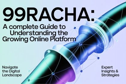 99racha: A Complete Guide to Understanding the Growing Online Platform