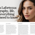 Maia Lafortezza: Biography, Life, and Everything You Need to Know
