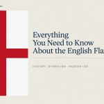 Everything You Need to Know About the English Flag